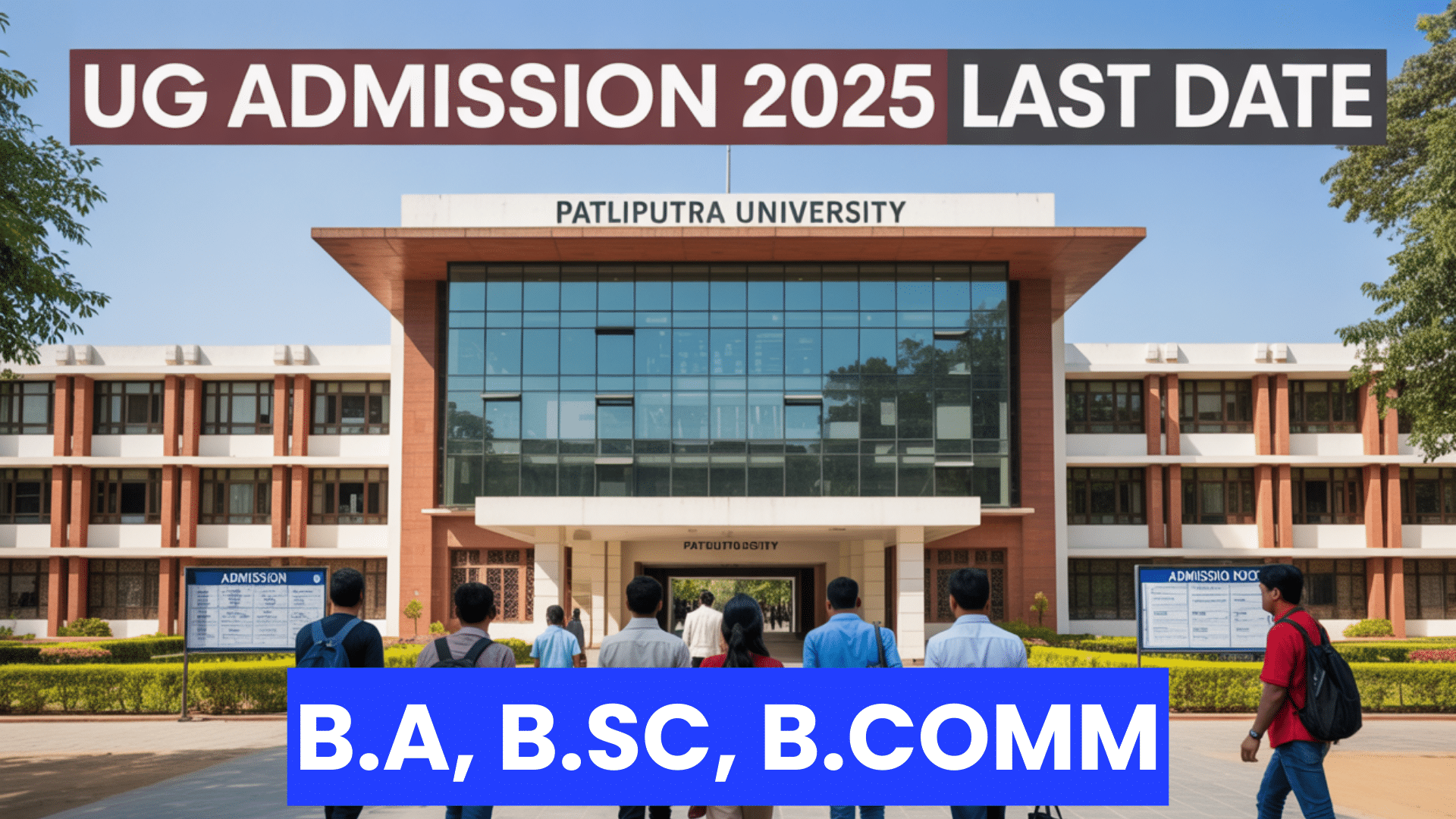 Patliputra University UG Admission 2025 Last date