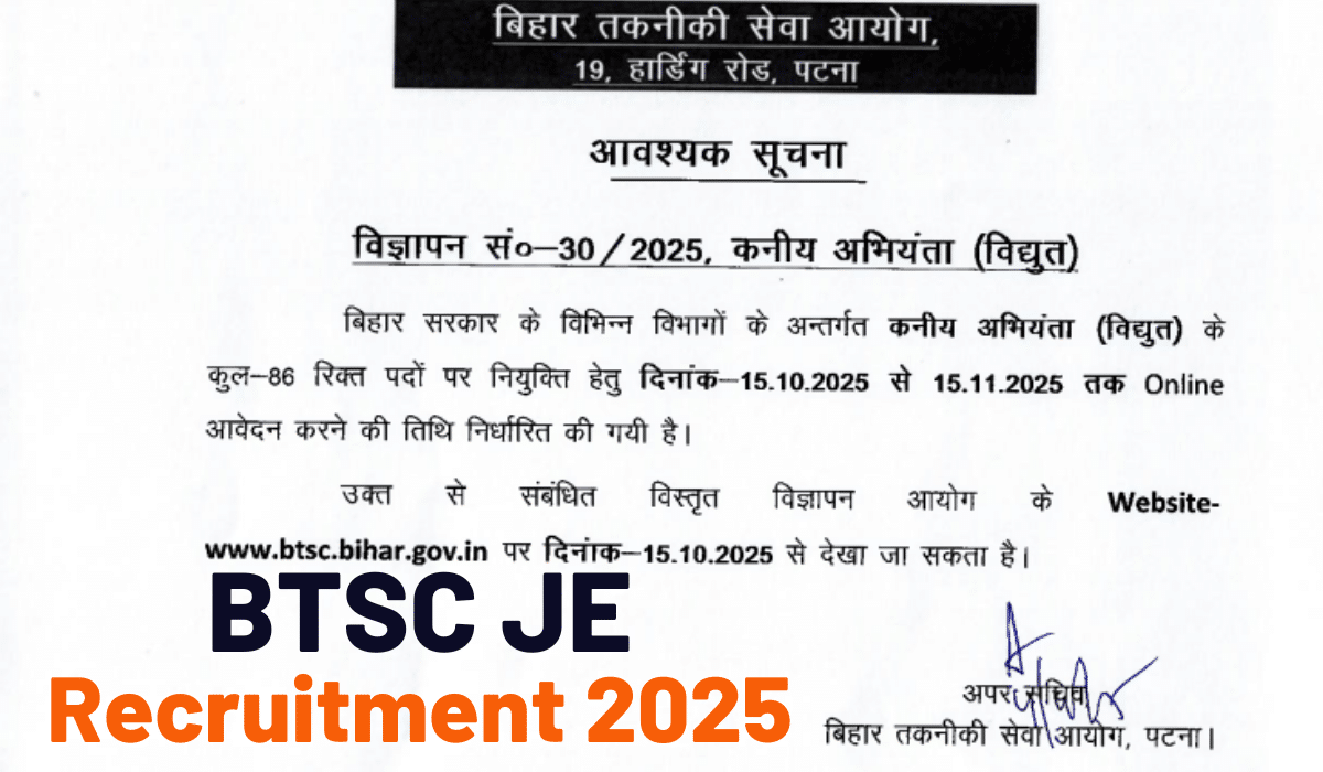 BTSC JE Recruitment 2025 official notification for Junior Engineer Posts, application dates 15 October to 15 November 2025, Bihar Technical Service Commission