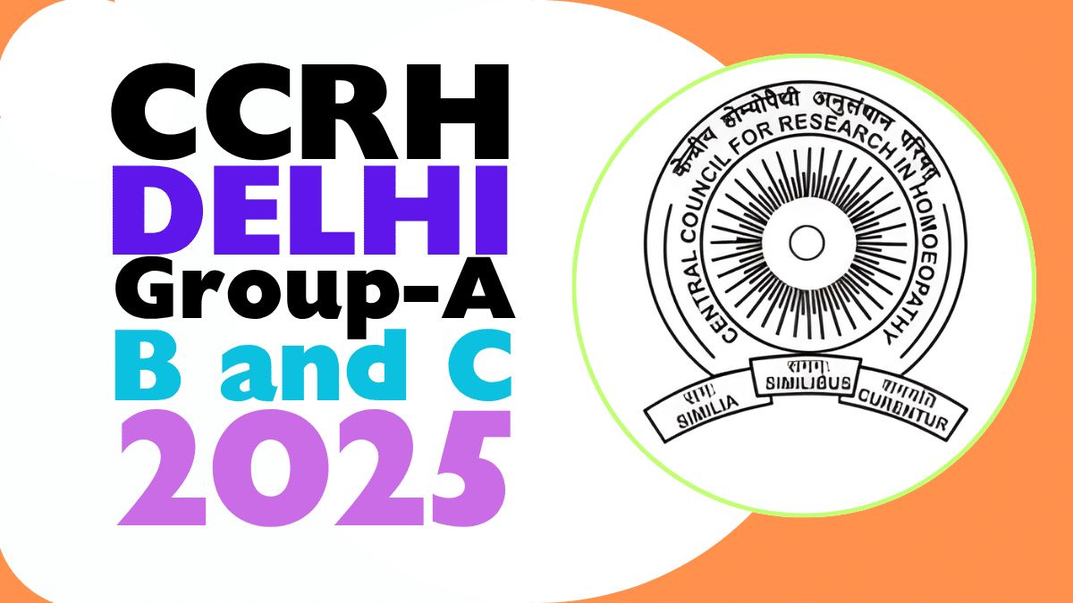 CCRH Recruitment 2025 Delhi Apply Online – CCRH Official Website Notification