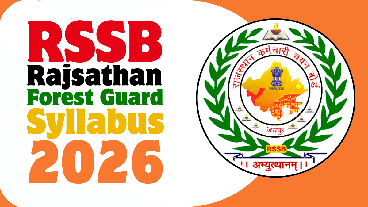 Rajasthan Vanpal Syllabus 2026 and Forester Exam Pattern